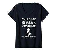 Femme C'est mon costume humain, je suis vraiment une sirène pour Halloween T-Shirt avec Col en V