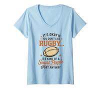Femme C'est Normal si Vous n'aimez Pas Le Rugby, C'est Un Genre de Gens intelligents T-Shirt avec Col en V
