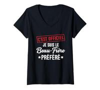 Femme C'est Officiel, Je suis Le préféré Cadeau Beau-frère T-Shirt avec Col en V