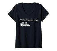 Femme C'est parce que je suis un Gémeaux T-Shirt avec Col en V