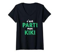 Femme C'est parti mon kiki - cadeau homme femme humour drôle T-Shirt avec Col en V