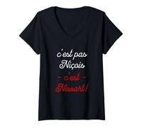 Femme C'est Pas Niçois C'est Nissart Cadeau Ville de Nice Humour T-Shirt avec Col en V
