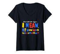 Femme C'est reparti, Je Veux dire Bonjour, Comment s'est passé Ton été T-Shirt avec Col en V