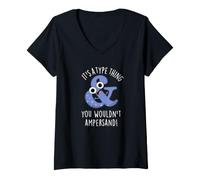 Femme C'est Un Jeu de Mots Que Vous ne feriez Pas avec Une esperluette T-Shirt avec Col en V