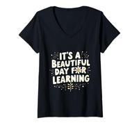 Femme C'est Une Belle journée pour Apprendre l'esprit Curieux et Chaleureux T-Shirt avec Col en V