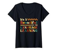 Femme C'est une belle journée pour l'apprentissage des langues Enseignant ESL ESOL T-Shirt avec Col en V