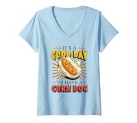 Femme C'est Une Bonne journée pour Avoir Un Chien de maïs T-Shirt avec Col en V