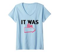 Femme C'était Lui (déclaration Amusante) T-Shirt avec Col en V