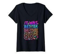 Femme C'était Mieux dans Les années 80, Retro Nostalgia 80 T-Shirt avec Col en V