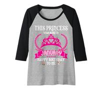 Femme Cette Princesse est née en Janvier Funny Jan Birthday Queen Manche Raglan