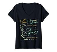 Femme Cette Reine est née en Juin Joyeux Anniversaire à Moi T-Shirt avec Col en V