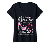 Femme Cette Reine est née Le 26 Avril et VIT ma Vie bénie T-Shirt avec Col en V