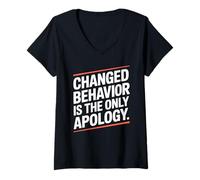 Femme Changed Behavior is The Only Apology Pleine Conscience T-Shirt avec Col en V