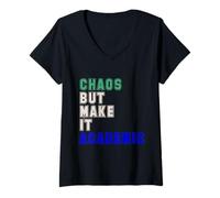 Femme Chaos, mais Faites en sorte Que la rentrée des professeurs Soit Amusante T-Shirt avec Col en V