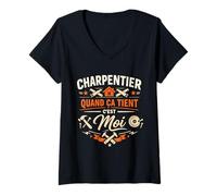 Femme Charpentier Quand Ça Tient C'est Moi T-Shirt avec Col en V