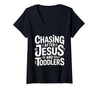 Femme Chasing After Jesus and Toddlers Chaos chrétien ||- T-Shirt avec Col en V
