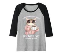 Femme Chat Amusant « If You See Me Without Coffee Back Away Slowly » Manche Raglan