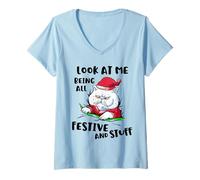 Femme Chat de Noël Funny Look at Me Being All Festive and Stuff T-Shirt avec Col en V
