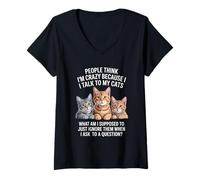 Femme Chat drôle Qui Dit Que Je Parle à Mes Chats Quoi d'autre T-Shirt avec Col en V