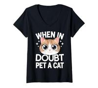 Femme Chat en Cas de Doute, Animal de Compagnie Un Chat T-Shirt avec Col en V