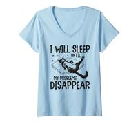 Femme Chat endormi Amusant, I Will Sleep Until My Problems Disappear T-Shirt avec Col en V
