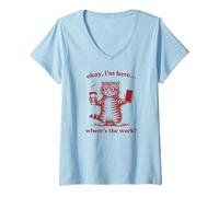 Femme Chats café, I am Here Where is The Work, drôles Chats T-Shirt avec Col en V