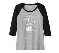 Femme Chemise Abba : My Favorite People Call Me Abba Manche Raglan
