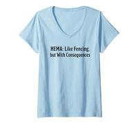 Femme Chemise drôle Hema - comme l'escrime mais avec des conséquences T-Shirt avec Col en V