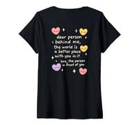 Femme Chère Personne derrière Moi Affirmation Positive Humanité Amour T-Shirt avec Col en V