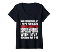 Femme Chère Personne derrière Moi, j'espère Que tu Sais Que Jésus Aime T-Shirt avec Col en V