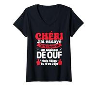 Femme Chéri J'ai Essayé De Te Trouver Cadeau Saint Valentin Amour T-Shirt avec Col en V
