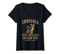 Femme CHIHUAHUA. UN PETIT CHIEN AVEN UN GRAND COEUR T-Shirt avec Col en V