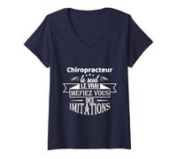 Femme Chiropracteur Le Seul Le Vrai : Cadeau Homme Chiropracteur T-Shirt avec Col en V