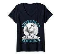 Femme Chirping are You Serious Bird Lover Ornithologie Kookaburra T-Shirt avec Col en V