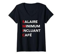 Femme Chômage Smic Citation Drole Humour Smic T-Shirt avec Col en V