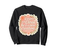 Femme chrétienne si Quelqu'un est en Christ, il est Une Nouvelle création Sweatshirt