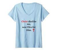 Femme Christ est Mort pour Moi Maintenant Je vis pour Lui T-Shirt avec Col en V