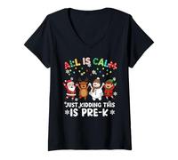 Femme Christmas All is Calm Just Kidding This Pre-K Teacher Xmas T-Shirt avec Col en V