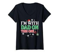 Femme Christmas Im with Dad on This One Xmas Family Men Women Kid T-Shirt avec Col en V