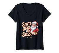 Femme Christmas Santa Says 6 7 Six Seven Gen Z Alpha Meme Sang T-Shirt avec Col en V