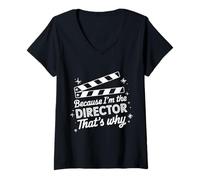 Femme Cinéaste Parce Que Je suis Le réalisateur, C'est Pourquoi T-Shirt avec Col en V