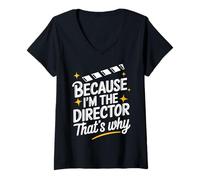Femme Cinéaste Parce Que Je suis Le réalisateur, C'est Pourquoi T-Shirt avec Col en V