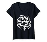 Femme Citation Acta Non Verba Actions Latin Pas Mots T-Shirt avec Col en V