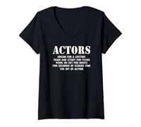 Femme Citation Actors Dream Lifetime Passion T-Shirt avec Col en V
