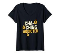 Femme Citation Amusante de Cha Ching Addicted Hustle Money Making T-Shirt avec Col en V