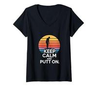 Femme Citation Amusante de Golf Keep Calm and Putt on Cool T-Shirt avec Col en V