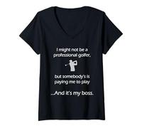 Femme Citation Amusante de Golf « My Boss Pays Me to Play » T-Shirt avec Col en V