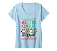 Femme Citation Amusante de Noël pour Enseignant « All is Calm » T-Shirt avec Col en V