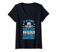 Femme Citation Amusante If at First You Don't Succeed Try Two More Times T-Shirt avec Col en V