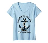 Femme Citation amusante « The Captain Is Always Right (I'm the Captain) » T-Shirt avec Col en V